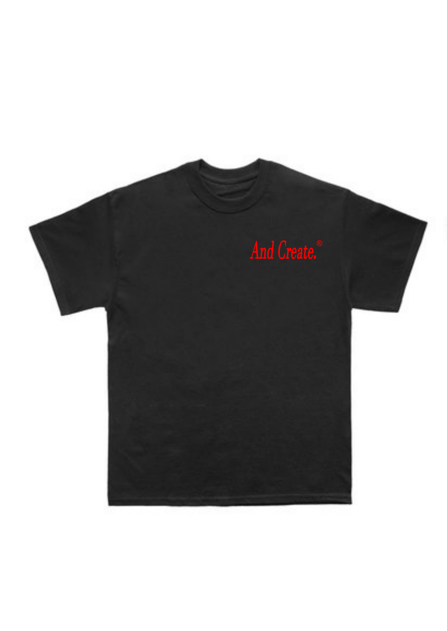 “And Create” tee